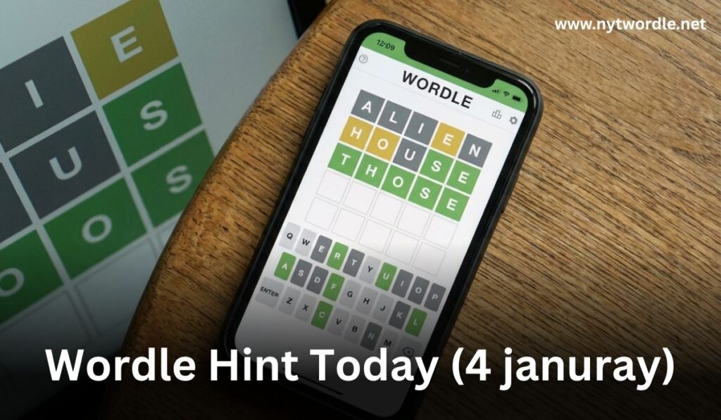 wordle hint today 4 january
